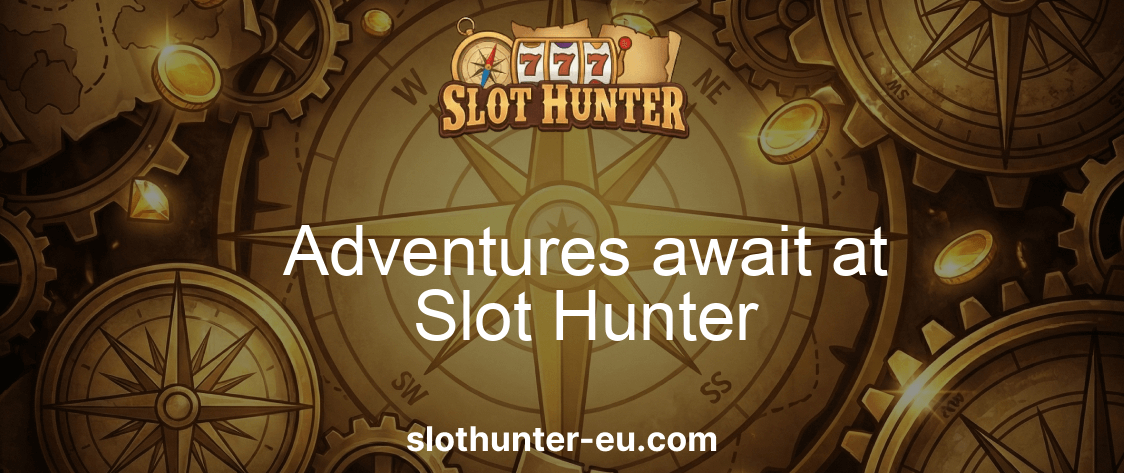 Slothunter Casino Adventures Await At Slot Hunter Slothunter Casino Adventures Await At Slot Hunter